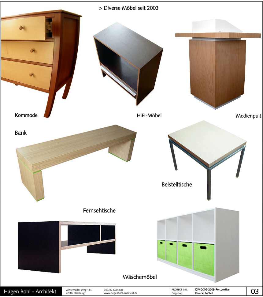 Möbelbau - diverse Möbel aus 2003 - 2009